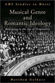 Book cover of: Musical Genre and Romantic Ideology. By: Matthew Gelbart