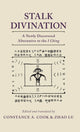 Book cover of: Stalk Divination. By: C. A. Cook