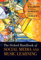 Book cover of: Oxford Handbook of Social Media and Music Learning. By: Janice L. Waldron