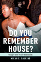 Book cover of: Do You Remember House?. By: Micah E. Salkind
