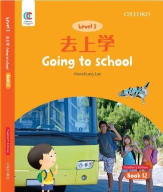 Book cover of: Going to School. By: Howchung Lee