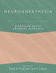 Book cover of: Neuroanesthesia: A Problem-Based Learning Approach. By: David E. Traul
