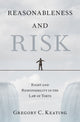 Book cover of: Reasonableness and Risk. By: Gregory C. Keating