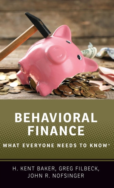 Book cover of: Behavioral Finance. By: H. Kent Baker