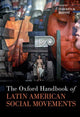 Book cover of: Oxford Handbook of Latin American Social Movements. By: Federico M. Rossi