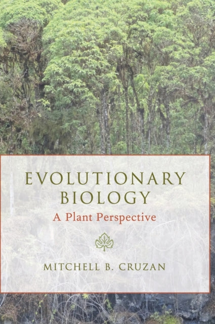 Book cover of: Evolutionary Biology. By: Mitchell B. Cruzan