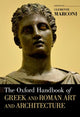 Book cover of: Oxford Handbook of Greek and Roman Art and Architecture. By: Clemente Marconi