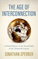 Book cover of: Age of Interconnection. By: Jonathan Sperber