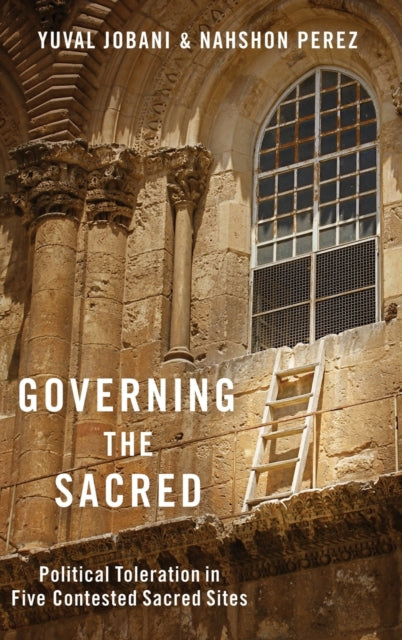 Book cover of: Governing the Sacred. By: Yuval Jobani