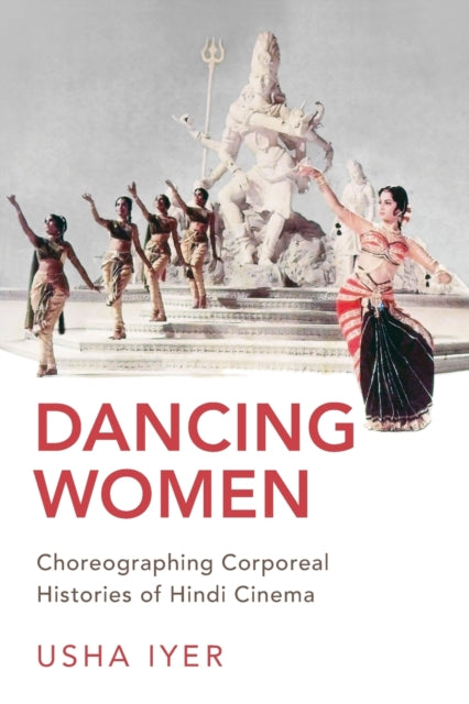 Book cover of: Dancing Women. By: Usha Iyer