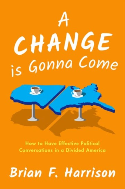 Book cover of: Change is Gonna Come. By: Brian F. Harrison
