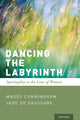 Book cover of: Dancing the Labyrinth. By: Maddy Cunningham