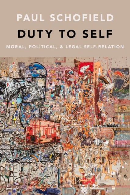 Book cover of: Duty to Self. By: Paul Schofield