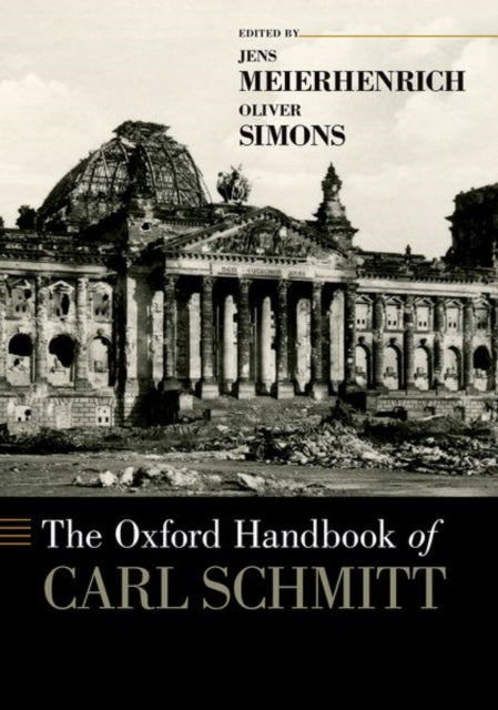 Book cover of: Oxford Handbook of Carl Schmitt. By: Jens Meierhenrich