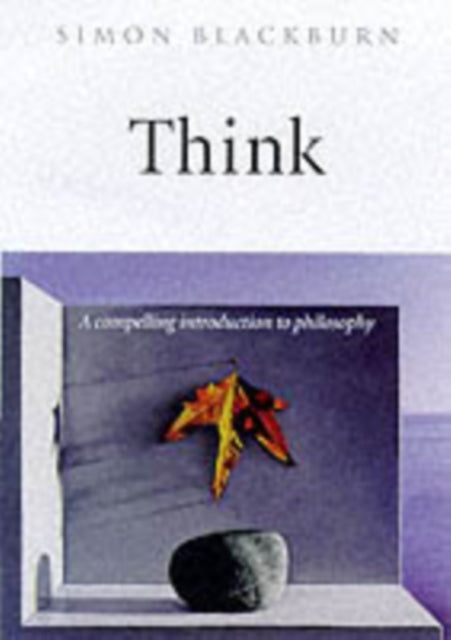 Book cover of: Think. By: Simon Blackburn
