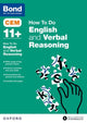 CEM How To Do: Bond 11+ English and Verbal Reasoning (for Cambridge Select Insight)