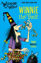 Book cover of: Winnie and Wilbur: Winnie the Twit. By: Laura Owen