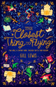 Closest Thing to Flying 9780192749482 Gill Lewis