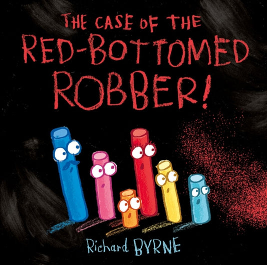 Case of the Red-Bottomed Robber 9780192749772 Richard Byrne