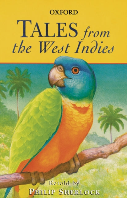 Book cover of: Tales from the West Indies. By: Philip M. Sherlock