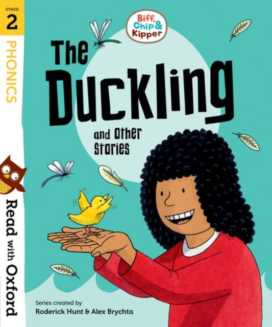 Book cover of: Read with Oxford: Stage 2: Biff, Chip and Kipper: The Duckling and Other Stories. By: Roderick Hunt