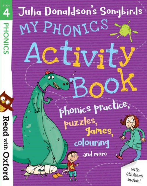 Book cover of: Read with Oxford: Stage 4: Julia Donaldson's Songbirds: My Phonics Activity Book. By: Julia Donaldson