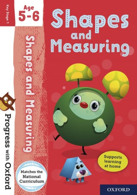 Book cover of: Progress with Oxford: Shapes and Measuring Age 5-6. By: Sarah Snashall