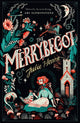 Book cover of: Merrybegot. By: Julie Hearn