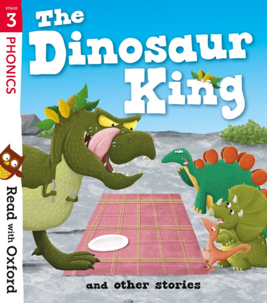 Book cover of: Read with Oxford: Stage 3: The Dinosaur King and Other Stories. By: Nikki Gamble