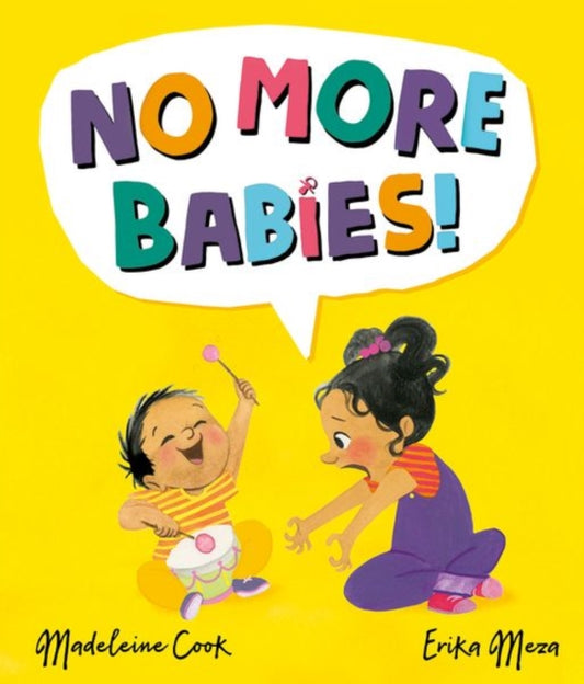 Book cover of: No More Babies. By: Erika Meza