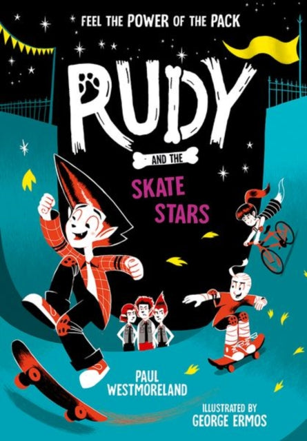 Book cover of: Rudy and the Skate Stars: a Times Children's Book of the Week. By: Paul Westmoreland