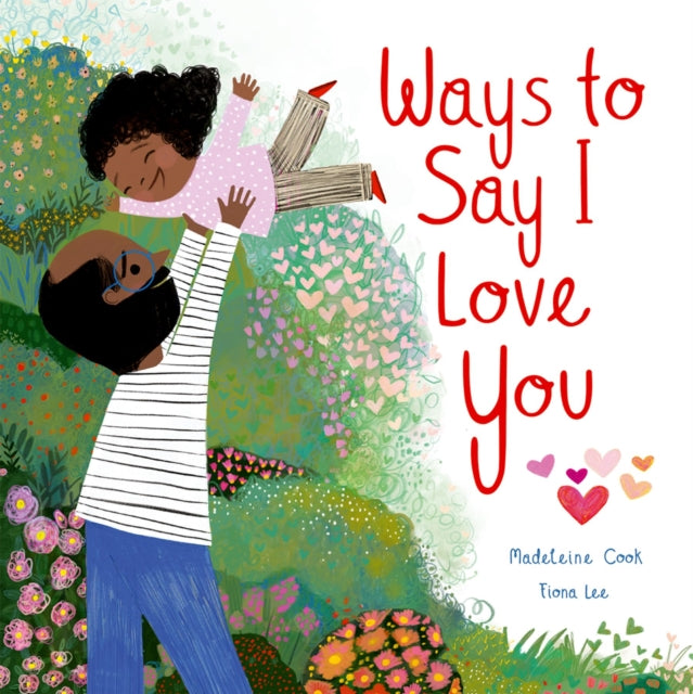 Ways to Say I Love You 9780192782762 Madeleine Cook