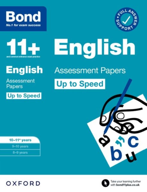 Book cover of: Bond 11+ English Up to Speed Assessment Papers with Answer Support 10-11 years: Ready for the 2025 exam (for GL Assessment & other 11 plus exams). By: Sarah Lindsay