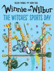 Winnie and Wilbur: The Witches' Sports Day 9780192787781 Valerie Thomas