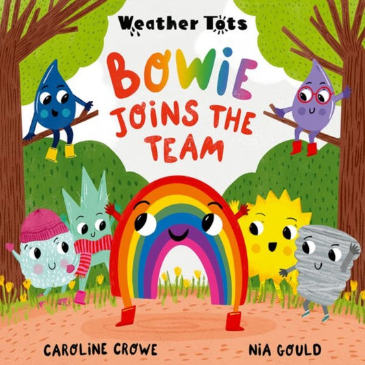 Book cover of: Weather Tots: Bowie Joins the Team