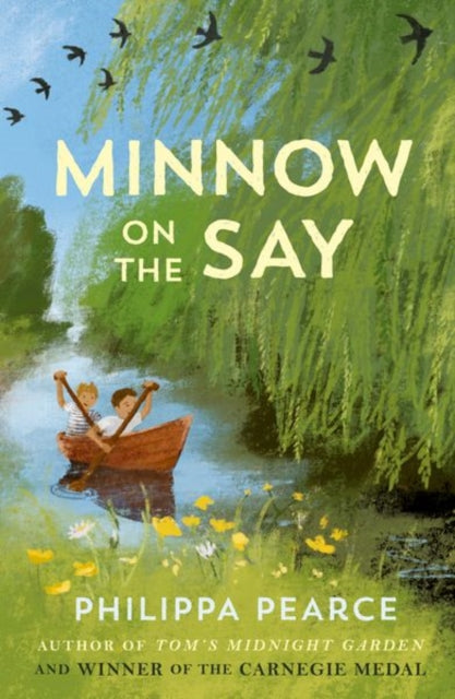 Minnow on the Say 9780192789440 Philippa Pearce