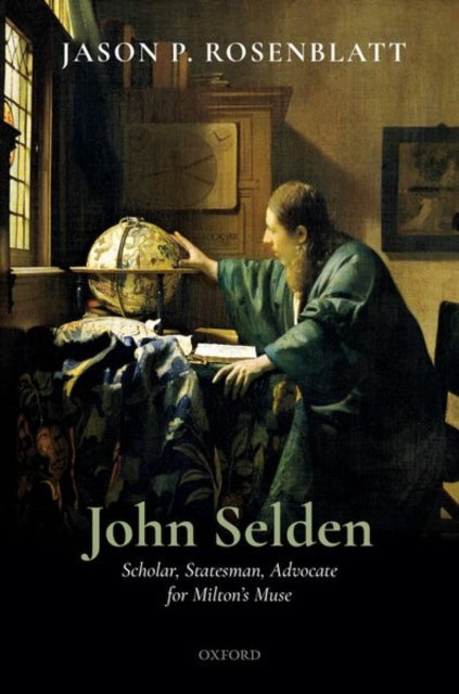 Book cover of: John Selden. By: Jason P. Rosenblatt