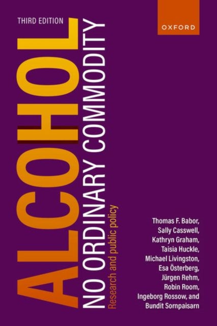 Book cover of: Alcohol: No Ordinary Commodity. By: Thomas F. Babor