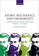 Book cover of: Atoms, Mechanics, and Probability. By: Olivier Darrigol