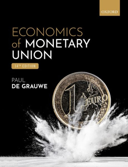 Book cover of: Economics of Monetary Union. By: Paul De Grauwe