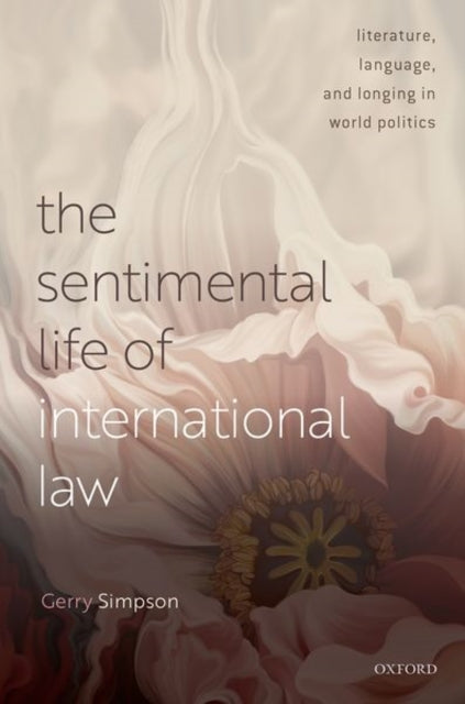 Book cover of: Sentimental Life of International Law. By: Gerry Simpson