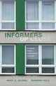 Book cover of: Informers Up Close. By: Mark A. Drumbl