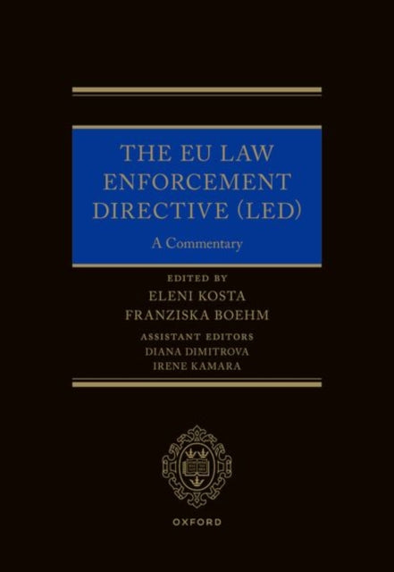 Book cover of: EU Law Enforcement Directive (LED). By: Eleni Kosta