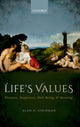 Book cover of: Life's Values. By: Alan H. Goldman