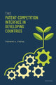 Book cover of: Patent-Competition Interface in Developing Countries. By: Thomas K. Cheng