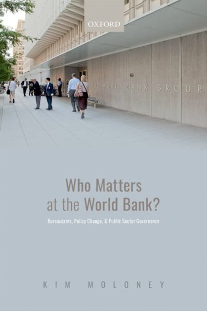 Book cover of: Who Matters at the World Bank?. By: Kim Moloney