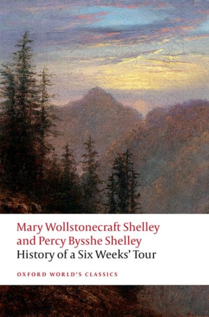 Book cover of: History of A Six Weeks' Tour. By: Mary W. Shelley