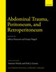 Book cover of: Abdominal Trauma, Peritoneum, and Retroperitoneum. By: Aditya J. Nanavati