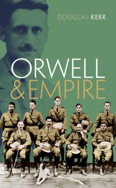Book cover of: Orwell and Empire. By: Douglas Kerr