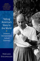 Book cover of: Telling America's Story to the World. By: Oxford Editor